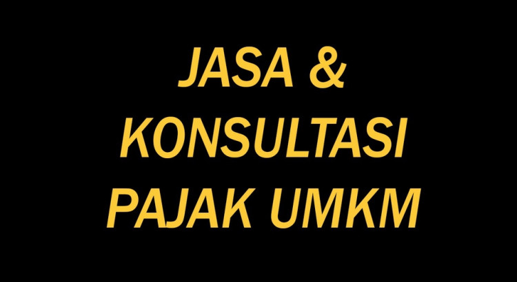 Konsultasi & Jasa Perpajakan UMKM
